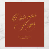 Older, wiser, hotter birthday  weinetikett (Einzelnes Label)