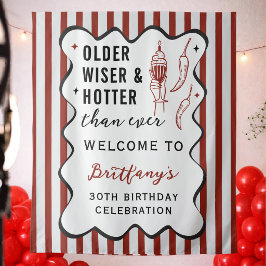 Older Wiser Hotter Fabric Birthday Welcome Sign Wandteppich