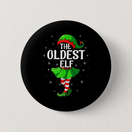 Oldest Elf Christmas Girls Women Elf Squad Xmas Fa Button (Vorderseite)