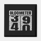 Oldometer &#; -40 40th Birthday 40 Year Old Funny Magnet (Vorne)