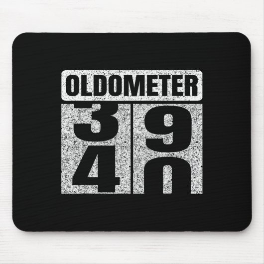 Oldometer &#; -40 40th Birthday 40 Year Old Funny  Mousepad (Vorne)