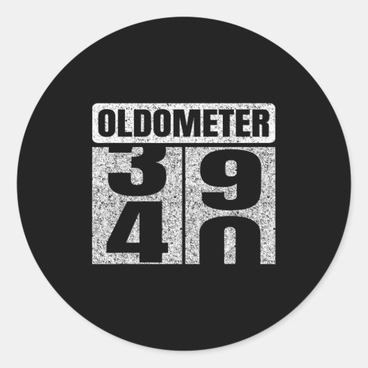 Oldometer &#; -40 40th Birthday 40 Year Old Funny  Runder Aufkleber (Vorderseite)