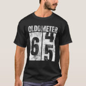 Oldometer 64-65 Yrs Old Man Woman Bday Graphic 65T T-Shirt (Vorderseite)