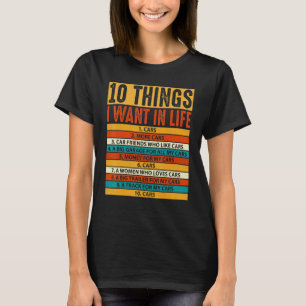 Oldtimer 10 Dinge, die ich in meinem Leben will A T-Shirt