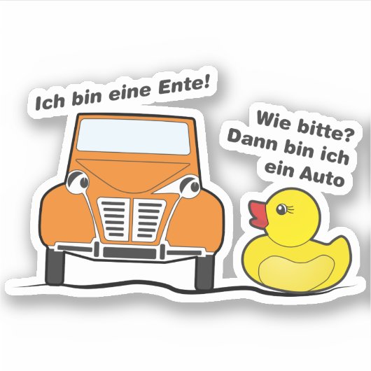 Oldtimer 2cv Ich bin eine Ente Humor Aufkleber (Vorderseite)