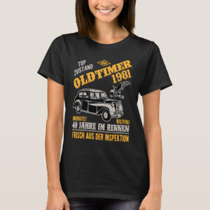 Oldtimer Vintag 1981 40. Geburtstagswagen T-Shirt