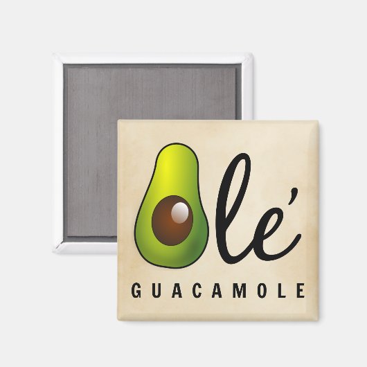 Ole Guacamole Avocado Spaß Magnet (Vorderseite/Rückseite)