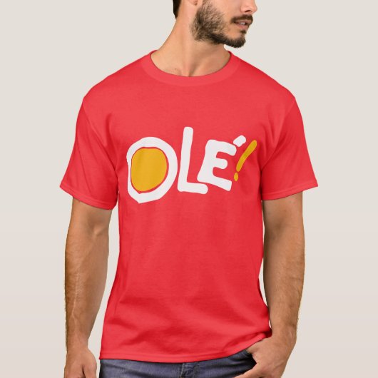Ole! T-Shirt (Vorderseite)
