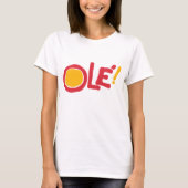Ole! T-Shirt (Vorderseite)