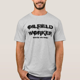 Ölfeld-Arbeitskraft-T - Shirt