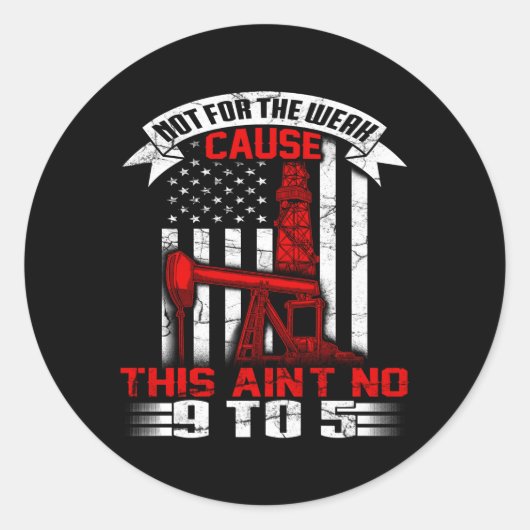 Ölfelderfahrer für Ölfeld, nicht für die schwache Runder Aufkleber (Vorderseite)