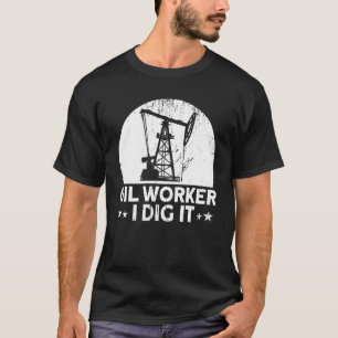 Ölfelderin Öl-Ölbohrinsel Arbeitnehmer Vintage Gas T-Shirt