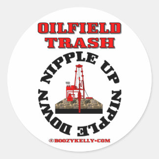 Ölfeldermüll, Nippel nach oben, Nippelöl, Gas, Rig Runder Aufkleber