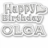 Olga Happy Birthday silver Aufkleber Sticker (Vorderseite)