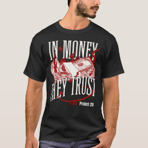 Oligarchie Critique Money konzentrierte politische T-Shirt