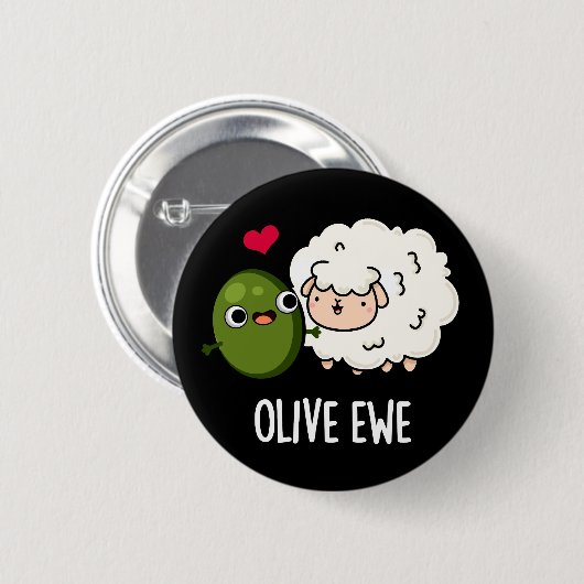 Olive Ewe Funny Liebe Puck Dark BG Button (Vorne & Hinten)