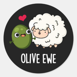 Olive Ewe Funny Liebe Puck Dark BG Runder Aufkleber
