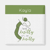 Olive Green Ich fühle mich Knitty, Oh, so Knitty Magnet (Vorne)