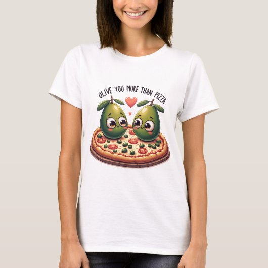 Olive Sie mehr als Pizza T-Shirt (Vorderseite)