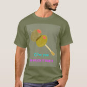 Olive Sie so viel T-Shirt (Vorderseite)