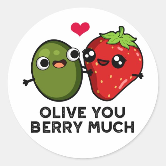 Olive You Berry Much Funny Fruit Pub Runder Aufkleber (Vorderseite)