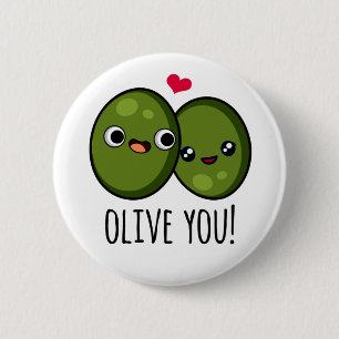 Olive You Funny Liebe Puff Button