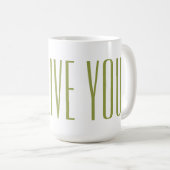 Olive You (I Love You) Kaffeetasse (VorderseiteRechts)