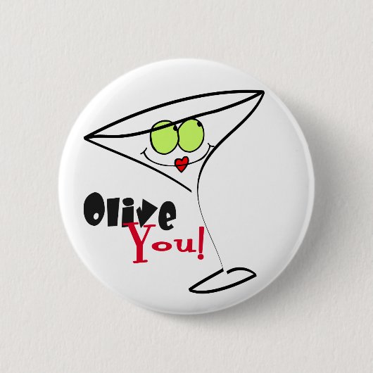 Olive You Martini Valentine Button (Vorderseite)
