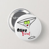 Olive You Martini Valentine Button (Vorne & Hinten)