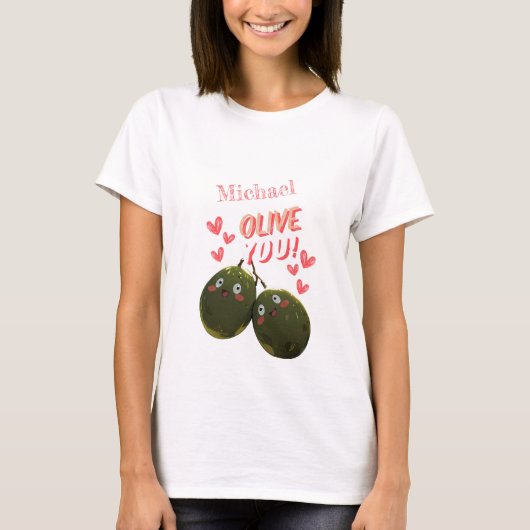 Olive You Two Olive Hearts T-Shirt (Vorderseite)