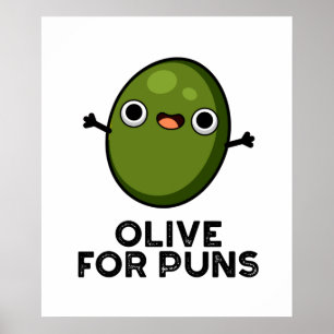 Oliven für Puns Funny Olive Obstpuppe Poster
