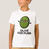Oliven für Puns Funny Olive Obstpuppe T-Shirt (Vorderseite)