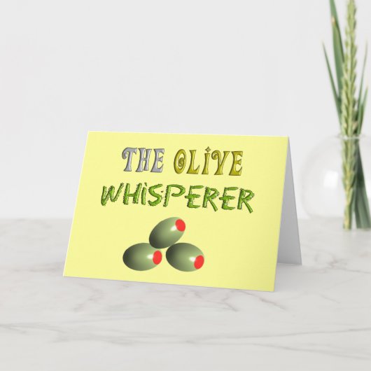 Olivenliebhaber spenden "The Olive Whisperer" Karte (Vorderseite)