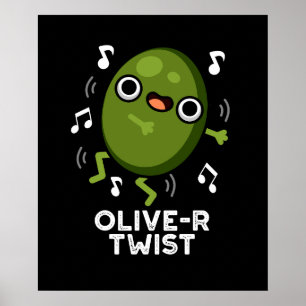 Olivenöl-Drehung Funny Fruit Olive Pun Dark BG Poster