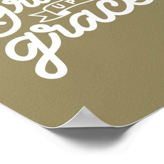 Olivgrün Christlich Grace auf Anmut Poster (Ecke)