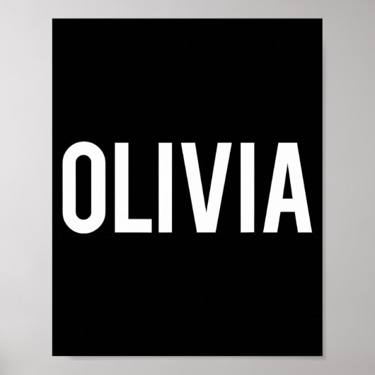 Olivia - Cool New Funny Name Fan Gift Tee  Poster (Vorne)