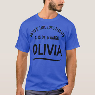 OLIVIA UNTERSCHÄTZT NIE EIN L NAMENS OLIVIA T-Shirt
