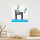 Ölplattform Poster (Küche)
