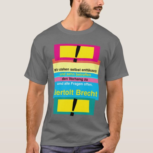 olt Brecht zitiert T-Shirt (Vorderseite)