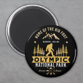 Olympic National Park Home of the Big Foot Magnet