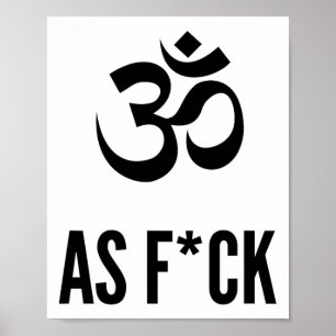 Om As Fck Yoga und Meditation Poster