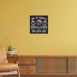 Om ist, wo die Katzen Feiertag sind Poster