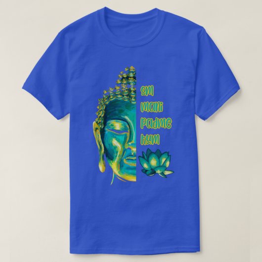 Om Mani Padme Hum Buddha Face Buddhist Mantra T-Shirt (Design vorne)