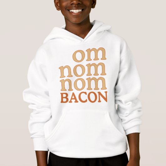 OM NOM NOM BACON HOODIE (Vorderseite)