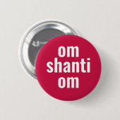 om shanti om pink Peace typography button (Vorne & Hinten)