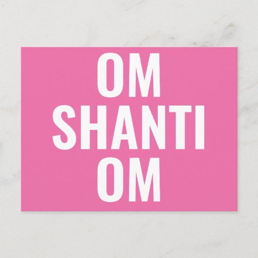 Om Shanti Om Pink White Sanskrit Mantra Postkarte (Vorderseite)