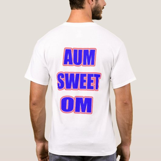 OM SWEET OM2 T-Shirt (Rückseite)