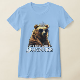 Oma Bär "Mach dir nicht mit meinen Entenjungen her T-Shirt