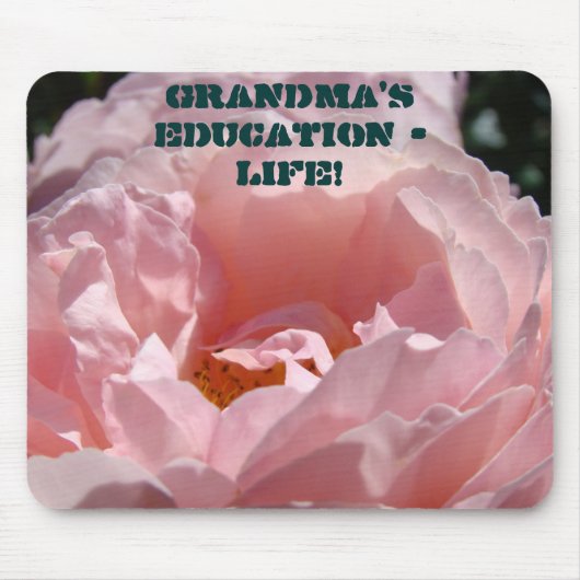 Oma Bildung LIFE! Mousepad Pink Rose (Vorne)