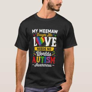 Oma brachte mir bei, dass Liebe keine Worte brauch T-Shirt
